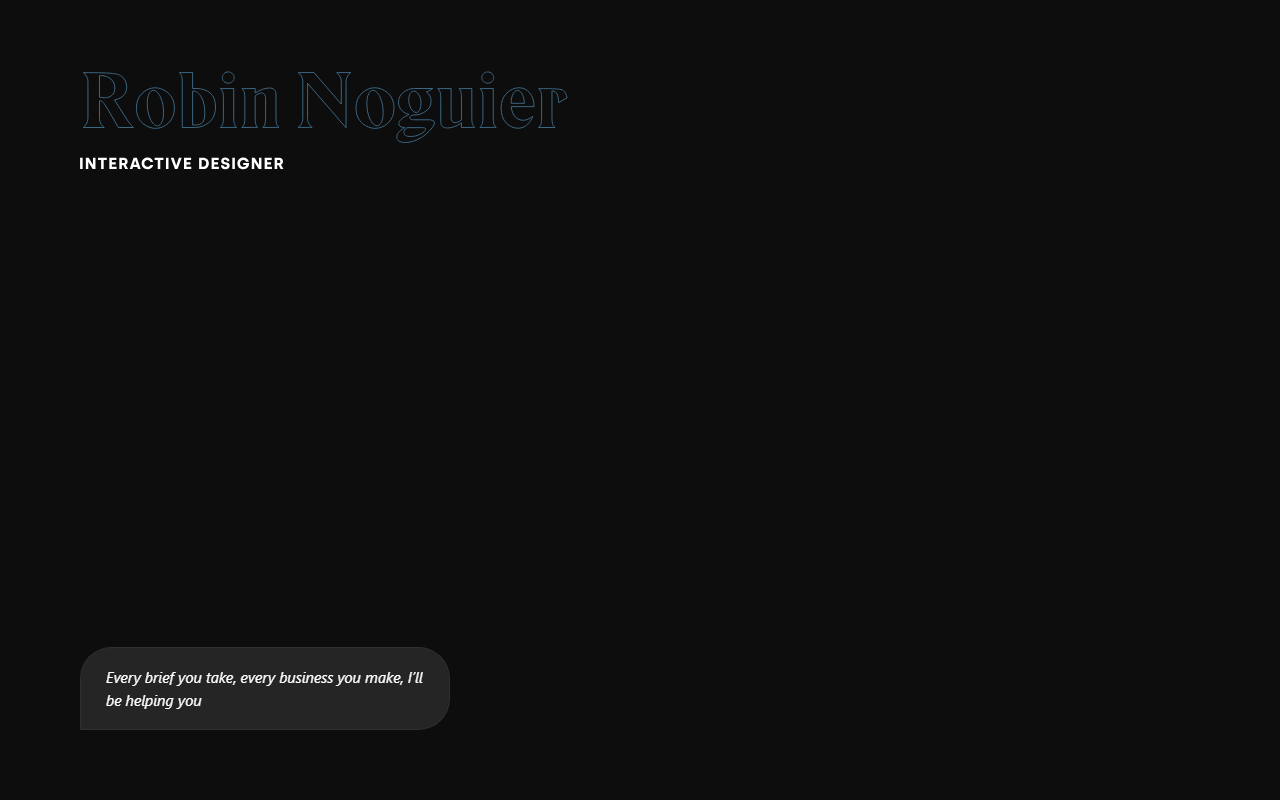 Hero: el nombre en serif OUTLINE sobre negro absoluto + un tooltip que te narra al cursor